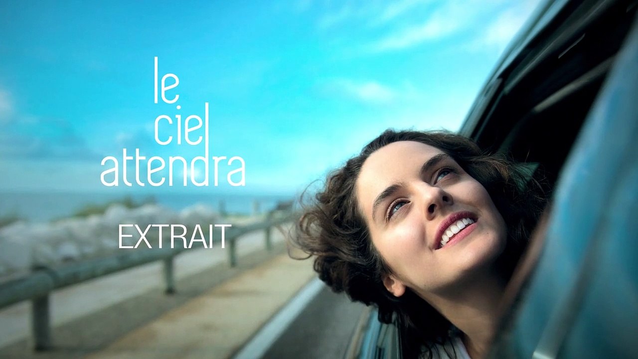 Le Ciel Attendra - EXTRAIT VF "Parents"