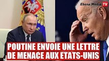 Ukraine : La Russie envoie une lettre de menace aux Etats-Unis