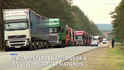 Feleződött, de így is fél nap a várakozás a lengyel-belarusz határon a kamionos sorokban