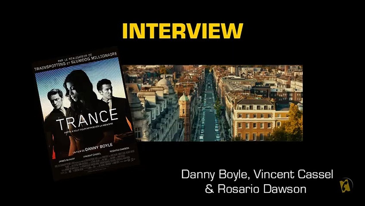 Vincent Cassel, Rosario Dawson et Danny Boyle nous parlent de "Trance"