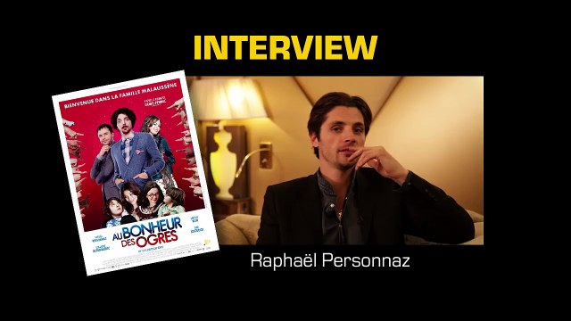 Raphaël Personnaz - Au bonheur des ogres : Avec Bérénice Bejo, on voulait se marrer !