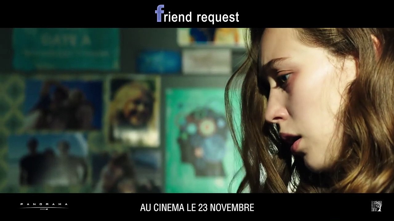 Friend Request EXTRAIT VOST "Perte de contrôle"
