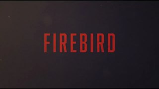 Firebird - Trailer Legendado