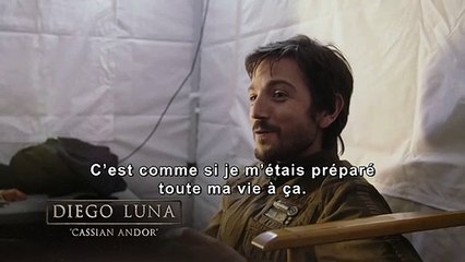 Rogue One BONUS VO "Sur le tournage avec Diego Luna"