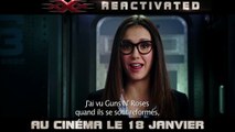 xXx : Reactivated EXTRAIT VO 