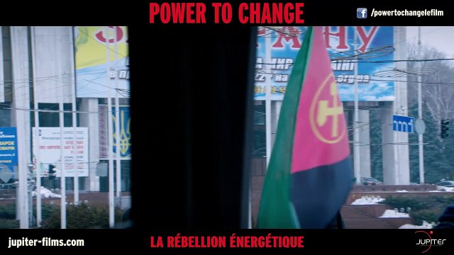 Power To Change EXTRAIT VF Dictature énergétique
