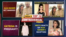 Alia-Ranbir Get Married, Katrina Is Pregnant? Kangana Ignores Alia | Week's Top 10 News