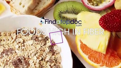 Foods High in Fiber | FindaTopDoc