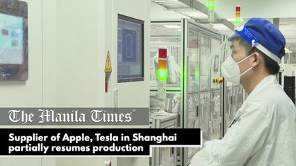 Supplier of Apple, Tesla in Shanghai partially resumes production
