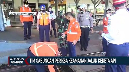 Tim Gabungan Periksa Keamanan Jalur Kereta Api Daop9 Jember