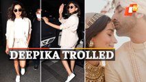 WATCH | Know Why Deepika Padukone Was Trolled After Ranbir-Alia Wedding!