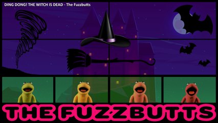Ding Dong! The Witch Is Dead (music video) / The Fuzzbutts