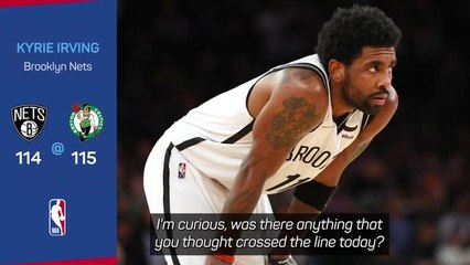 'F*** that, it's the playoffs!' - Irving embraces fan battles