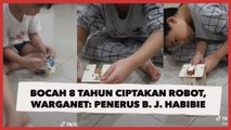 Viral Bocah 8 Tahun Berhasil Ciptakan Robot, Warganet: Penerus B. J. Habibie