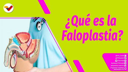 Buena Vibra | Conoce sobre la reconstrucción genital masculina