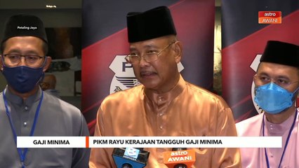 Gaji Minimum | PIKM rayu kerajaan tangguh gaji minimum