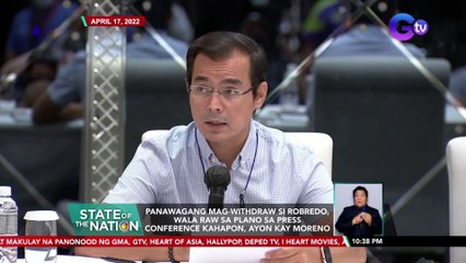 Panawagang mag-withdraw si Robredo, wala raw sa plano sa press conference kahapon, ayon kay Moreno | SONA