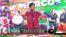 Marcos at Mayor Sara Duterte, dumalo sa grand rally sa Cebu kasama ang ilang senatorial candidates | SONA