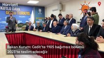Bakan Kurum: Cedit’te 1105 bağımsız bölümü 2023’te teslim edeceğiz