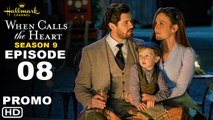 When Calls the Heart Season 9 Episode 8 Sneak Peek (2022) Hallmark Channel, Preview, Spoiler,Promo