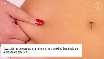 Esvaziadores de gordura: procedimento reduz medidas e promete virar tendência. Expert explica!