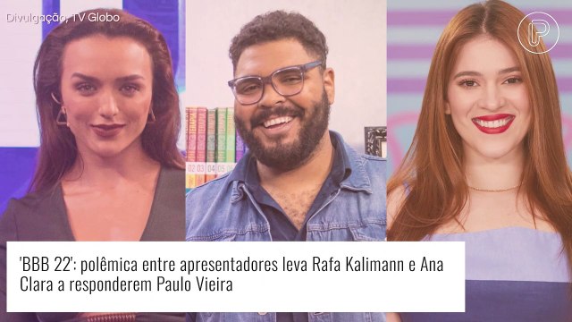 Ana Clara e Rafa Kalimann respondem Paulo Vieira após polêmica com festa do 'BBB 22'. 'Tem que reagir'