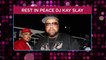 Hip-Hop Pioneer DJ Kay Slay Dead at 55 After COVID Battle: His Legacy 'Will Transcend Generations'
