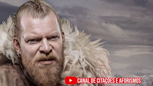 Aforismos Viking | Nórdicos Provérbios | Provérbio Viking | Aforismos Nórdicos