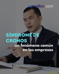 Síndrome de Cronos, un fenómeno común en las empresas