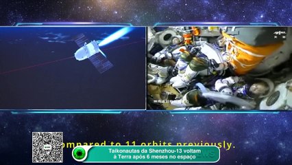 Taikonautas da Shenzhou-13 voltam à Terra após 6 meses no espaço