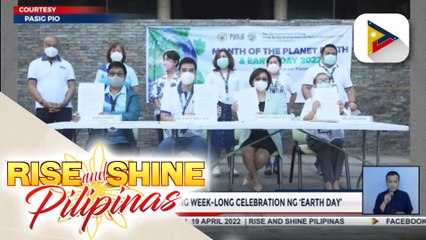 Télécharger la video: Pasig LGU, naglunsad ng week-long celebration ng 'Earth Day'; Pasig LGU, bubuo ng mga plano at proyekto para mapaigting ang laban vs. epekto ng climate change