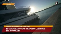 El Catamarán volvió a navegar las aguas del Río Paraná