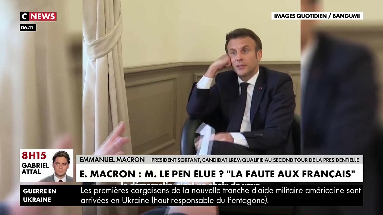 Emmanuel Macron estime qu'en cas d'élection de Marine Le Pen, il ne sera pas responsable : "Ce sera la faute des Françaises et des Français. Vous me faites rire, c’est la démocratie. C’est un choix de vous !"