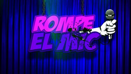 ROMPE EL MIC - invitados EL EQUIPO DE EXATLON - 18 April 2022