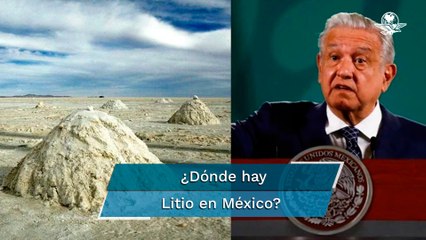 ¿Por qué es tan codiciado el Litio, mineral estratégico de México según AMLO?