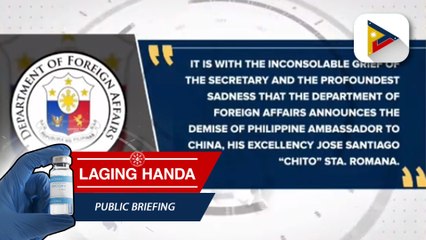 DFA, kinumpirma ang pagpanaw ni PHL Ambassador to China Jose Santiago 'Chito' Sta. Romana