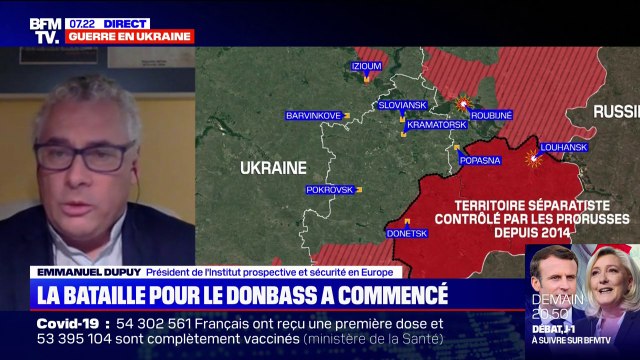 Emmanuel Dupuy, sur l'offensive russe dans le Donbass: C'est une nouvelle guerre qui commence