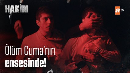 Cuma, içerde saldırıya uğruyor!- Hakim 3. Bölüm
