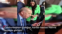 Cumhurbaşkanı Erdoğan, kanser hastası Halime teyzeyle görüştü