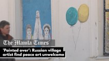 'Painted over': Russian village artist find peace art unwelcome