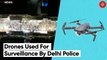Watch: Delhi Police use drones for security surveillance in Jama Masjid and Hauz Qazi areas