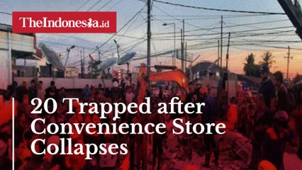 20 Trapped after Convenience Store Collapses