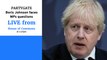 Partygate Live: Boris Johnson faces MP for first time since Lockdown fine