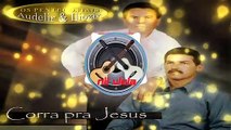 corra pra Jesus audelir e eliozir musica sertaneja gospel