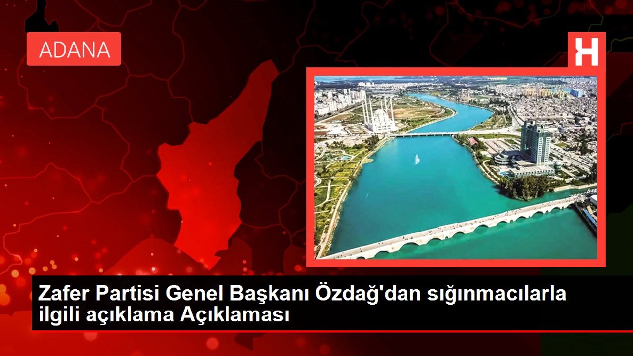 Zafer Partisi Genel Başkanı Özdağ'dan sığınmacılarla ilgili açıklama Açıklaması