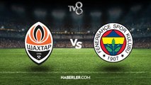 TV8 canlı izle! Fenerbahçe - Shakhtar Donetsk maçı canlı izleme linki! 19 Nisan TV8 canlı yayın izle!