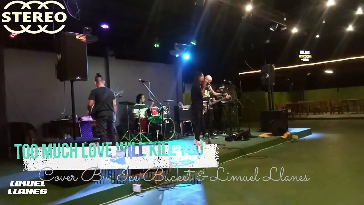 TOO MUCH LOVE WILL KILL YOU - QUEEN (Cover By - Ice Bucket & Limuel Llanes)