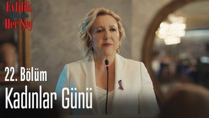 Kadınlar günü - Evlilik Hakkında Her Şey 22. Bölüm