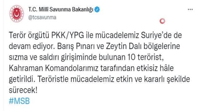 MSB: Terör örgütü PKK/YPG ile mücadelemiz Suriye'de de devam ediyor.