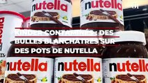 Kinder contaminés à la salmonelle : des bulles blanchâtres suspectes retrouvées sur des pots de Nutella sèment la panique